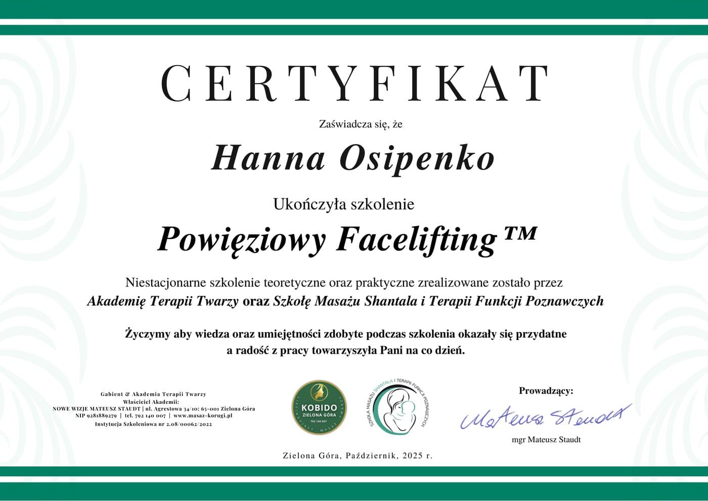 Certyfikat: Powięziowy Facelifting™, Akademia Terapii Twarzy oraz Szkoła Masażu Shantala, 2025